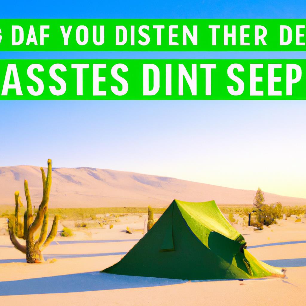 Desert Camping, Tenting, Camping Site, Tips, Top 10